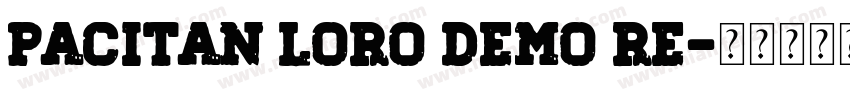 Pacitan Loro Demo Re字体转换